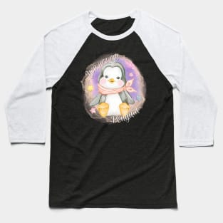 You Are My Penguin Baseball T-Shirt